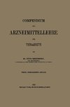 Compendium der Arzneimittellehre für Tieraerzte