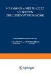 Hermann v. Helmholtz Schriften zur Erkenntnistheorie