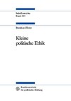 Kleine politische Ethik