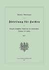 Amtliche Mitteilungen aus der Abteilung für Forsten des Königlich Preußischen Ministeriums für Landwirtschaft, Domänen und Forsten