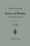 Die gesetzlichen Bestimmungen über die Rechte und Pflichten der Deutschen Apothekergehülfen