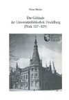 Das Gebäude der Universitätsbibliothek Heidelberg (Plöck 107-109)