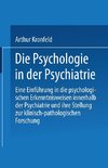 Die Psychologie in der Psychiatrie