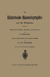 Die elektrische Haustelegraphie und die Telephonie