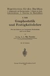 Graphostatik und Festigkeitslehre