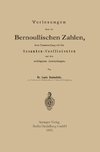 Vorlesungen über die Bernoullischen Zahlen, ihren Zusammenhang mit den Secanten - Coefficienten und ihre wichtigeren Anwendungen