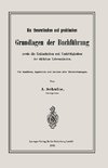 Die theoretischen und praktischen Grundlagen der Buchführung sowie die Unklarheiten und Unrichtigkeiten der üblichen Lehrmethoden