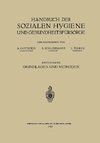 Handbuch der Sozialen Hygiene und Gesundheitsfürsorge