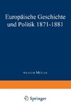 Europäische Geschichte und Politik 1871-1881