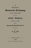 Die Allgemeine Gewerbe-Ordnung vom 17. Januar 1845 und deren praktische Ausführung, namentlich mit Rücksicht auf die Innungs-Verhältnisse Berlins