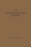 Kurzes Lehrbuch der Physiologischen Chemie