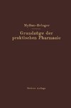 Grundzüge der praktischen Pharmazie