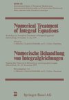 Numerical Treatment of Integral Equations / Numerische Behandlung von Integralgleichungen