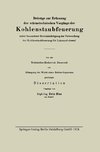 Beiträge zur Erfassung der wärmetechnischen Vorgänge der Kohlenstaubfeuerung unter besonderer Berücksichtigung der Verwendung der Kohlenstaubfeuerung für Lokomotivkessel