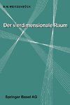 Der Vierdimensionale Raum