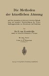 Die Methoden der künstlichen Atmung