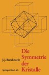 Die Symmetrie der Kristalle