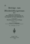 Beiträge zum Blindenbildungswesen