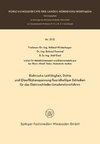 Elektrische Leitfähigkeit, Dichte und Oberflächenspannung fluoridhaltiger Schlakken für das Elektroschlacke-Umschmelzverfahren