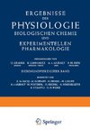 Ergebnisse der Physiologie Biologischen Chemie und Experimentellen Pharmakologie