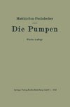 Die Pumpen