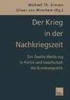 Der Krieg in der Nachkriegszeit