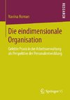 Die eindimensionale Organisation