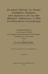 Die normale Histologie des lebenden menschlichen Glaskörpers, seiner angeborenen und vom Alter abhängigen Veränderungen im Bilde der Gullstrandschen Nernstspaltlampe