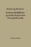 Geburtshilflich-gynäkologische Propädeutik