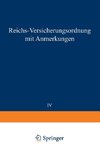 Reichs-Versicherungsordnung mit Anmerkungen