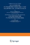 Vorlesungen über Allgemeine Funktionentheorie und Elliptische Funktionen