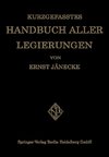 Kurzgefasstes Handbuch aller Legierungen