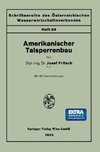 Amerikanischer Talsperrenbau