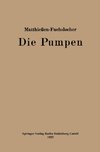 Die Pumpen