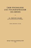 Über Psychologie und Psychopathologie des Kindes