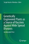 Genetically Engineered Plants as a Source of Vaccines Against Wide Spread Diseases