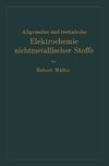 Allgemeine und technische Elektrochemie nichtmetallischer Stoffe