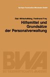 Hilfsmittel und Grundsätze der Personalverwaltung