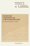 Langfristplanung in der Energiewirtschaft