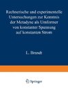 Rechnerische und experimentelle Untersuchungen zur Kenntnis der Metadyne als Umformer von konstanter Spannung auf konstanten Strom