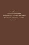 Die chemischen und physikalischen Prüfungsmethoden des Deutschen Arzneibuches 5. Ausgabe