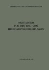 Richtlinien für den Bau von Heissdampf-Rohrleitungen