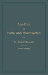 Analyse der Fette und Wachsarten