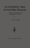 Der strafrechtliche Schutz des literarischen Eigentums nach deutschem und österreichischem Rechte in rechtsvergleichender Darstellung