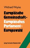 Europäische Gemeinschaft - Europäisches Parlament - Europawahl