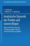 Analytische Dynamik der Punkte und Starren Körper