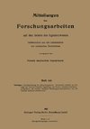 Mitteilungen über Forschungsarbeiten auf dem Gebiete des Ingenieurwesens, insbesondere aus den Laboratorien der technischen Hochschulen