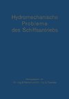 Hydromechanische Probleme des Schiffsantriebs