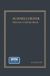 Schnellfilter ihr Bau und Betrieb