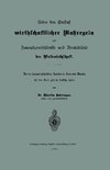 Ueber den Einfluß wirthschaftlicher Maßregeln auf Zuwachsverhältnisse und Rentabilität der Waldwirthschaft